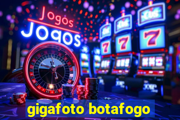 gigafoto botafogo